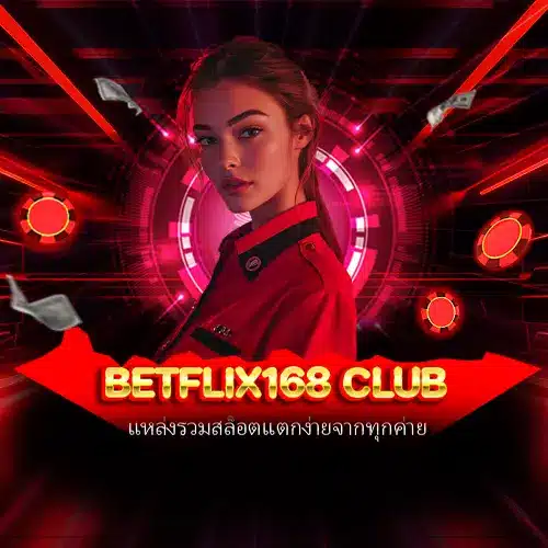 betflix168 club